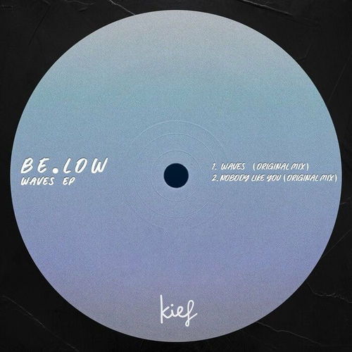 BE.LOW - Waves EP [KIF078]